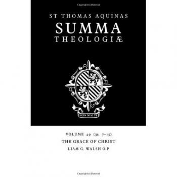 Summa Theologiae Volume 49: The Grace of Christ (3a. 7-15) - Paperback Edition