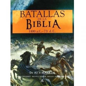Batallas de la Biblia: De Ai a Masada