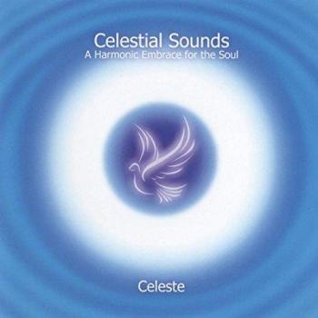 Celestrial Sounds: A Harmonic Embrace for the Soul - Celeste