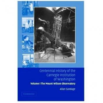 Centennial History of the Carnegie Institution of Washington: Volume 1 - The Mount Wilson Observatory and Cosmic Evolution Insights