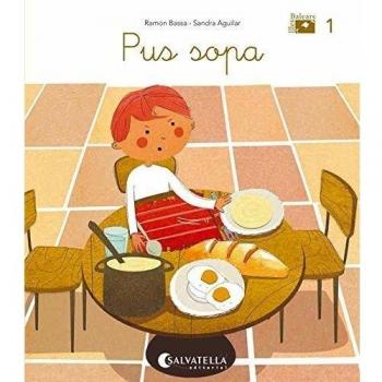 De mica en mica V.I.B. 1: Pus sopa