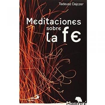 Meditaciones sobre la fe: 10