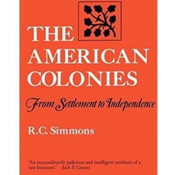 The American Colonies From Settlement To Independence