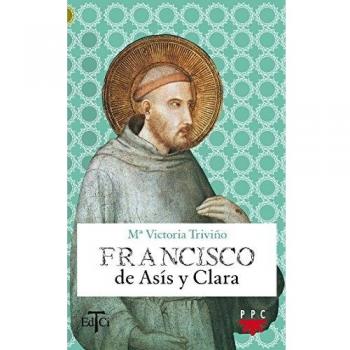 Francisco De Asís Y Clara: 8