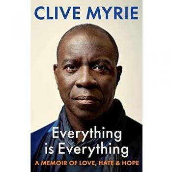Todo es Todo: Una Memoria de Amor, Odio y Esperanza - Edición Firmada, Bestseller del Top 10, como se vio en la Aventura Caribeña de Clive Myrie