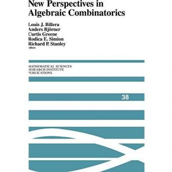 Nuevas Perspectivas en Combinatoria Algebraica (Publicaciones del Instituto de Investigación en Ciencias Matemáticas, Volumen 38)