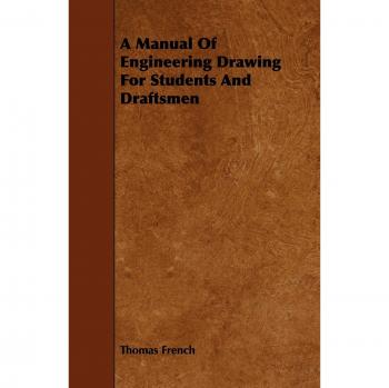 Engineering Drawing Guidebook for Students and Draftsmen