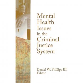 Mental Health Issues in the Criminal Justice System