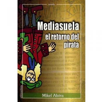 Mediasuela, el retorno del pirata