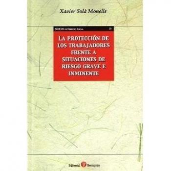 La protección de los trabajadores frente a situaciones de riesgo grave e inminente
