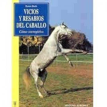 Vicios y resabios del caballo