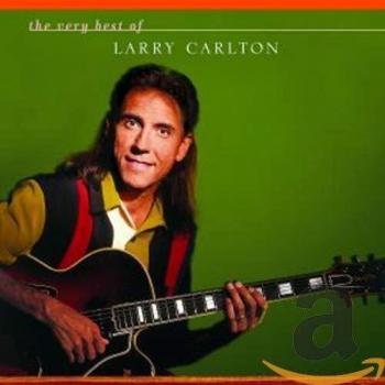 The Very Best Of Larry Carlton