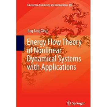 Energy Flow Theory of Nonlinear Dynamical Systems with Applications: 17