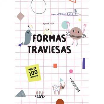FORMAS TRAVIESAS - Agata Krolak