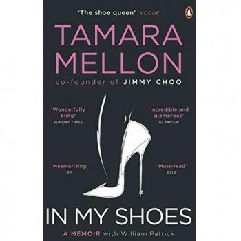 Memorias en Mis Zapatos: La Historia de Tamara Mellon