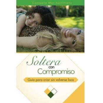 Soltera con compromiso
