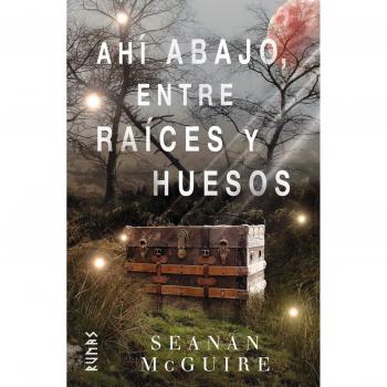 Ahí abajo, entre raíces y huesos