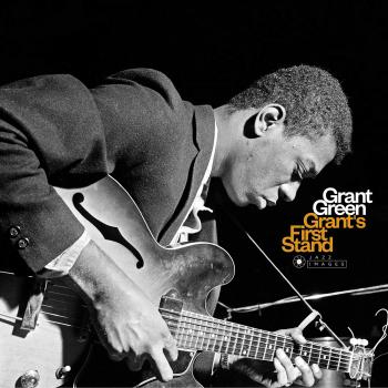 Grant Green - Grant's First Stand (Vinyl LP)