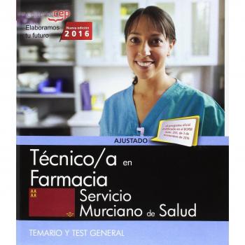 Técnico/a en Farmacia. Servicio Murciano de Salud. Temario y Test General