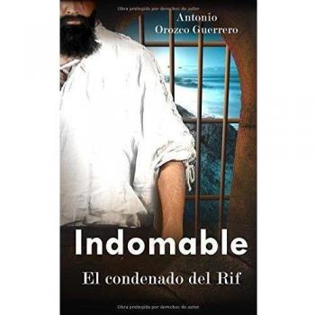 Indomable: El Condenado del Rif