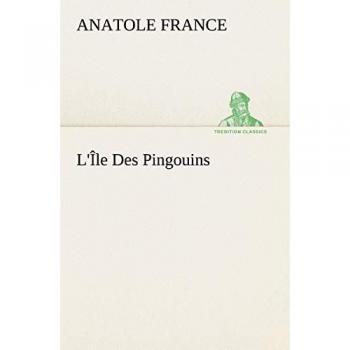 The Island of Penguins: TREDITION CLASSICS Edition