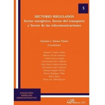 Sectores regulados. Sector energético, sector del transporte y sector de las tel