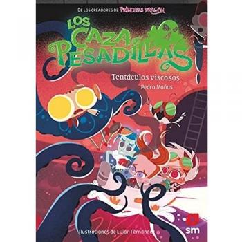 Tentáculos viscosos: 4