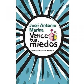 Vence tus miedos: Cuaderno de actividades