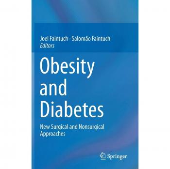 Obesity and Diabetes: New Surgical and Nonsurgical Approaches