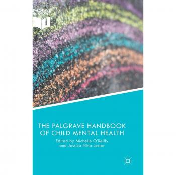 The Palgrave Handbook of Child Mental Health