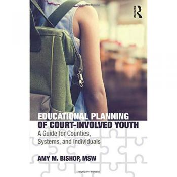 Educational Planning of Court-Involved Youth: A Guide for Counties, Systems, and Individuals
