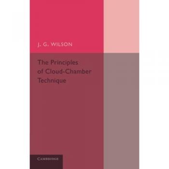 Principios de la Técnica de Cámara de Nubes - Edición en Rústica, Cambridge