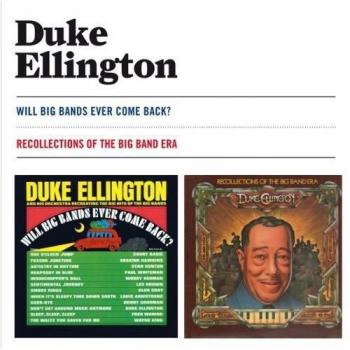 Will Big Bands Ever Come Back? + Recollections Of