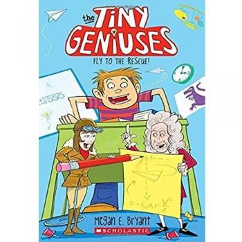 Fly to the Rescue (Tiny Geniuses #1): Volume 1