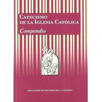 Catecismo de la Iglesia Católica. Compendio