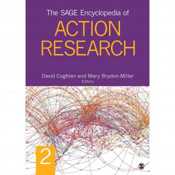 The SAGE Encyclopedia of Action Research