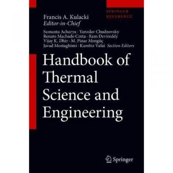 Handbook of Thermal Science and Engineering