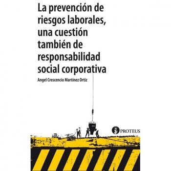 La Prevención De Riesgos Laborales