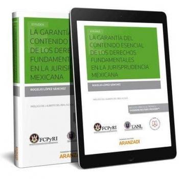 La garantía del contenido esencial de los derechos fundamentales en la jurisprudencia mexicana