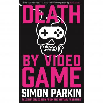 Death by Video Game: Tales of obsession from the virtual frontline