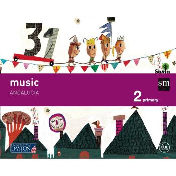 Music. 2 Primary. Savia. Andalucía - 9788415743996