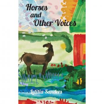Caballos y Otras Voces - Letitia Sanders