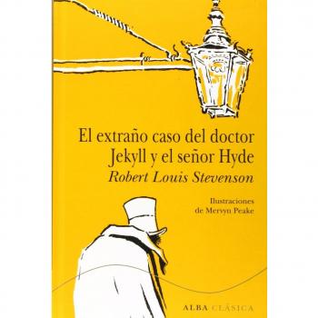 El Extraño Caso Del Doctor Jekyll Y El Señor Hyde - Robert Louis Stevenson