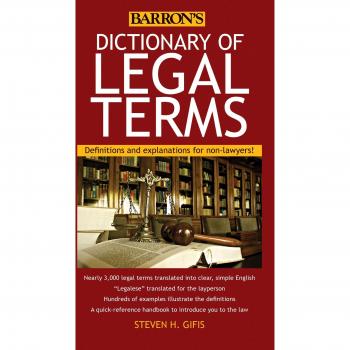 Dictionary of Legal Terms: Definitions and Explanations for Non-Lawyers