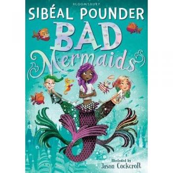 Bad Mermaids: Libro de Aventura y Fantasía para Jóvenes Lectores