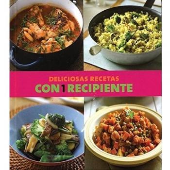 Deliciosas Recetas Con 1 Recipiente