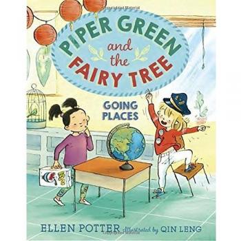Piper Green and the Fairy Tree: Going Places: 4