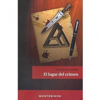 El lugar del crimen - Alfonso Sastre
