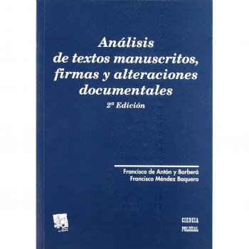 Análisis de textos manuscritos , firmas y alteraciones documentales