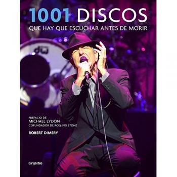 1001 discos que hay que escuchar antes de morir - Robert Dimery